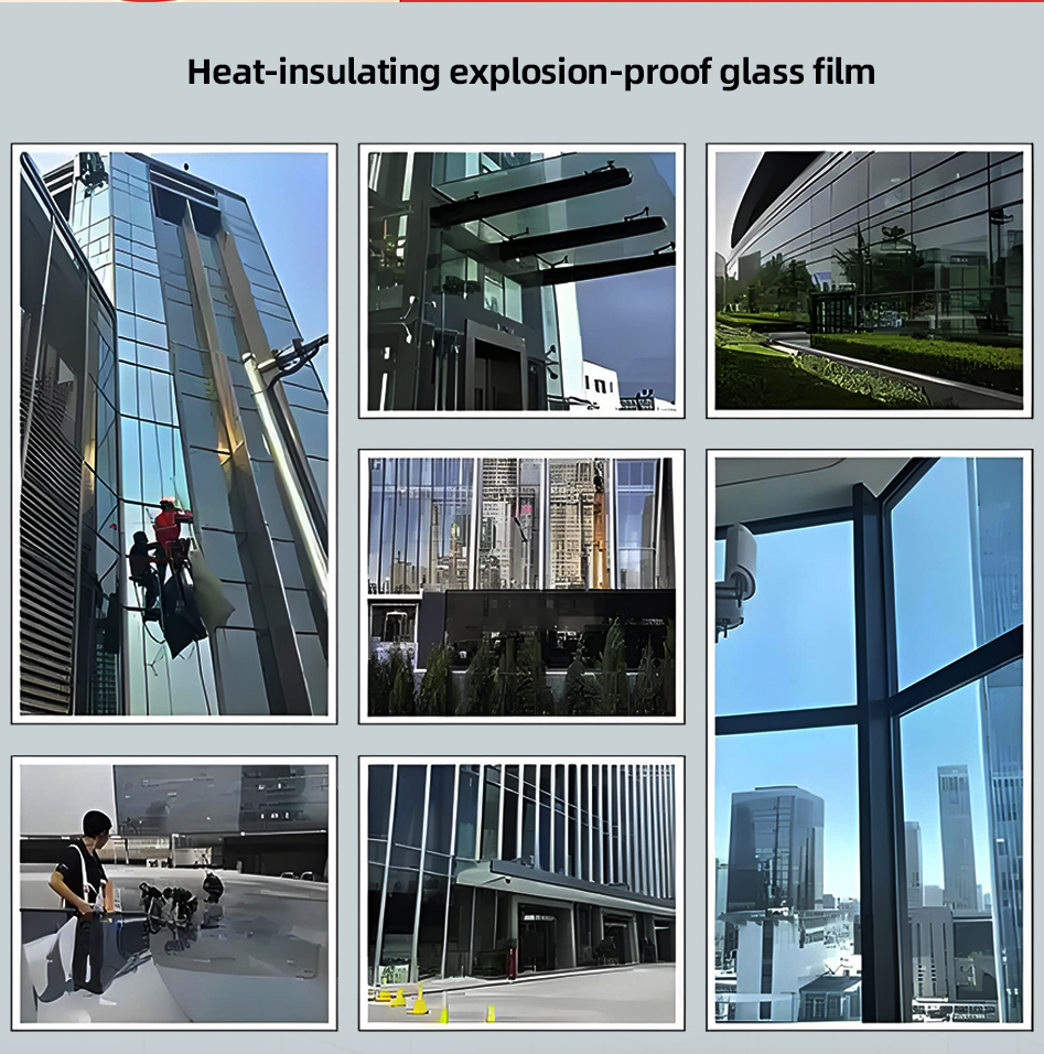 Heat Insulation Film-Explosion Proof Film